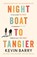 Night Boat to Tangier, Kevin Barry - Paperback - 9781782116202