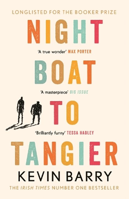Night Boat to Tangier, Kevin Barry - Paperback - 9781782116202