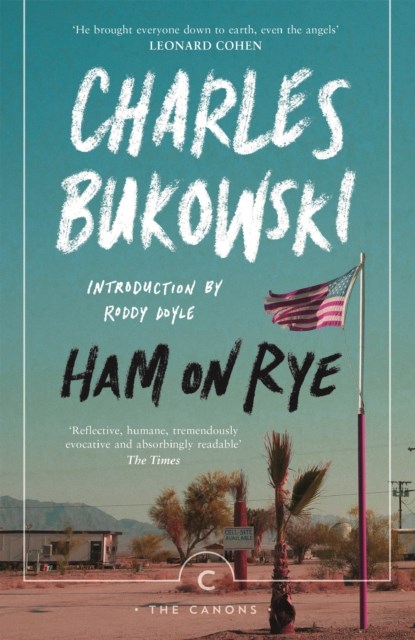 Ham On Rye, Charles Bukowski - Paperback - 9781782116660