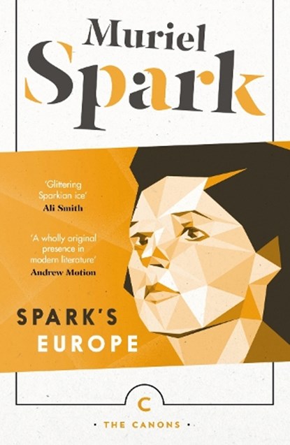 Spark's Europe, Muriel Spark - Paperback - 9781782117650