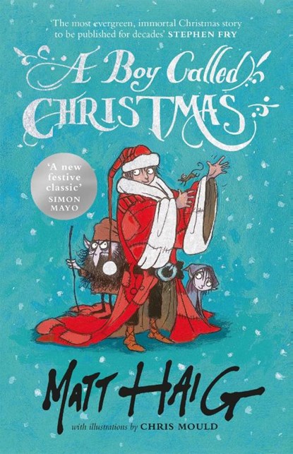 A Boy Called Christmas, Matt Haig - Gebonden - 9781782117896