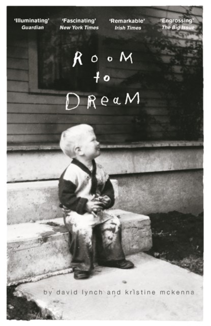 Room to Dream, David Lynch ; Kristine McKenna - Paperback - 9781782118411