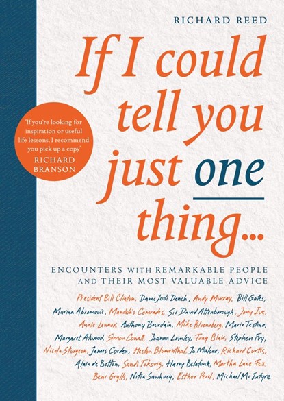 If I Could Tell You Just One Thing..., Richard Reed - Paperback - 9781782119241