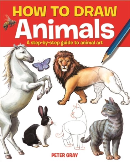 How to Draw Animals, GRAY,  Peter - Paperback - 9781782122869