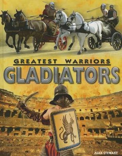 Gladiators, STEWART,  Alex - Gebonden - 9781782123989