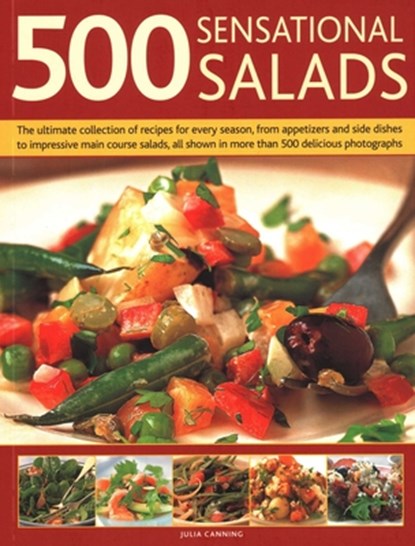 500 Best-Ever Salads, Julia Canning - Paperback - 9781782142294