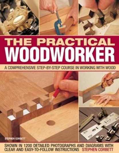 Practical Woodworker, Stephen Corbett - Paperback - 9781782142683