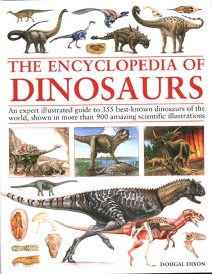 Encyclopedia Of Dinosaurs, Dougal Dixon - Gebonden - 9781782143604