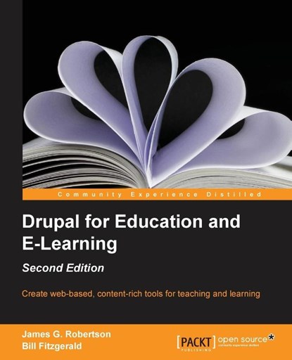 Drupal for Education and E-Learning -, James Gordon Robertson ; Bill Fitzgerald - Paperback - 9781782162766