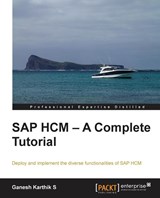 SAP HCM - A Complete Tutorial - Ganesh Karthik S - 9781782172208