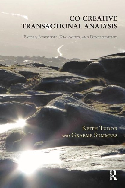 Co-Creative Transactional Analysis, Graeme Summers ; Keith Tudor - Paperback - 9781782201571