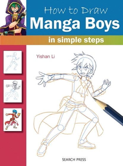How to Draw: Manga Boys, Yishan Li - Paperback - 9781782211259