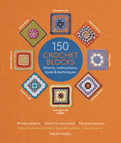 150 Crochet Blocks, HAZELL,  Sarah - Paperback - 9781782212706