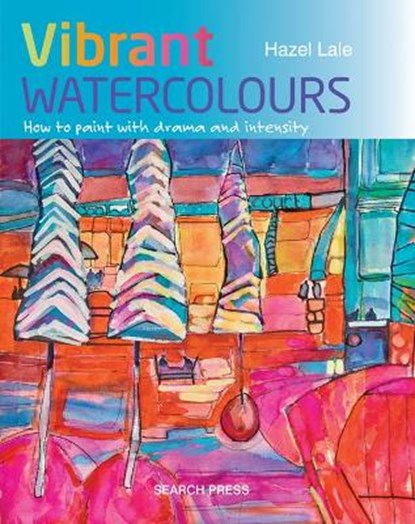 Vibrant Watercolours, LALE,  Hazel - Paperback - 9781782212942