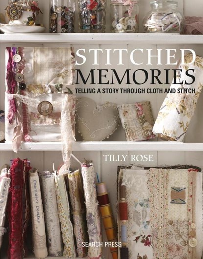 Stitched Memories, Tilly Rose - Paperback - 9781782215653