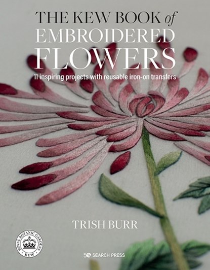 The Kew Book of Embroidered Flowers (Folder edition), Trish Burr - Gebonden - 9781782216421