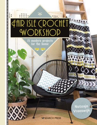 Fair Isle Crochet Workshop, Natasja Vreeswijk - Paperback - 9781782217398