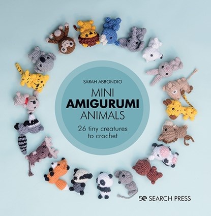 Mini Amigurumi Animals, Sarah Abbondio - Gebonden - 9781782219163
