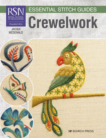 RSN Essential Stitch Guides: Crewelwork, Jacqui McDonald - Paperback - 9781782219224