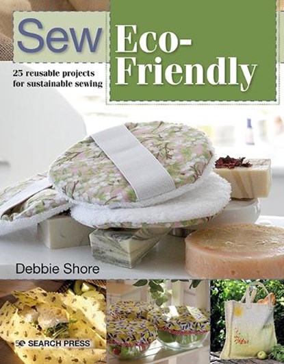 Sew Eco-Friendly, Debbie Shore - Paperback - 9781782219262