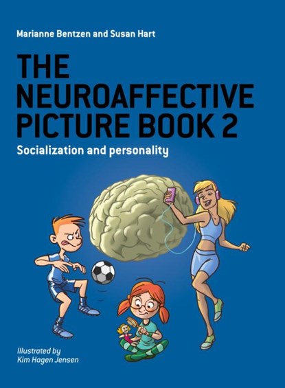 The Neuroaffective Picture Book 2, Marianne Bentzen ; Susan Hart - Paperback - 9781782225997