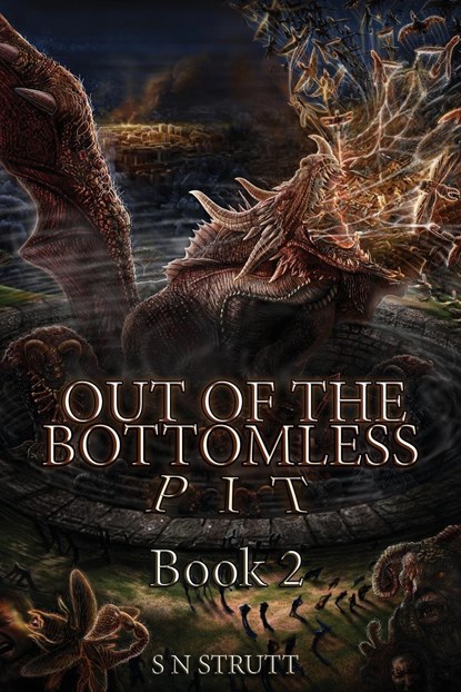 Out of the Bottomless Pit, S N Strutt - Paperback - 9781782229759