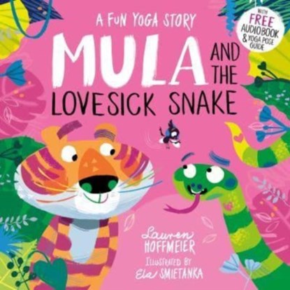 Mula and the Lovesick Snake (Paperback), Lauren Hoffmeier - Paperback - 9781782266198