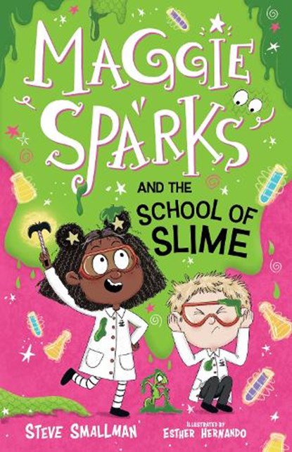 Maggie Sparks and the School of Slime, Steve Smallman - Paperback - 9781782267164