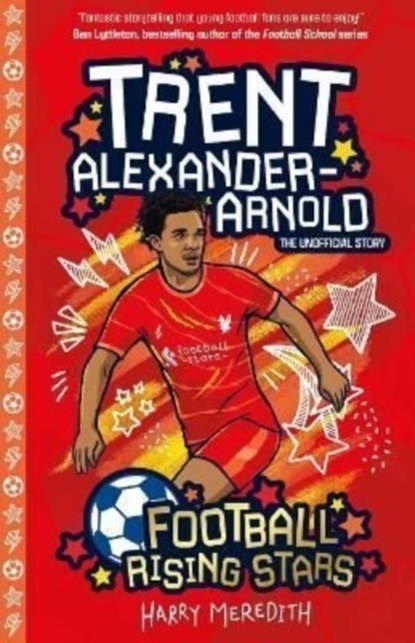 Football Rising Stars: Trent Alexander-Arnold, Harry Meredith - Paperback - 9781782268963