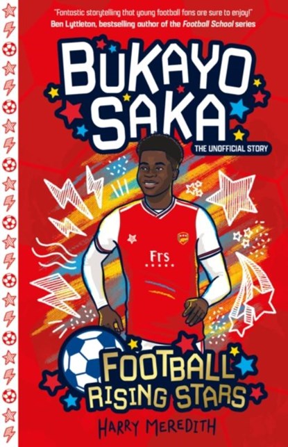 Football Rising Stars: Bukayo Saka, Harry Meredith - Paperback - 9781782269021