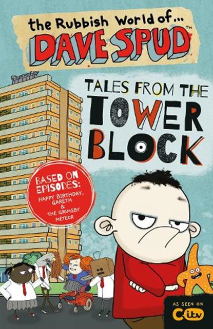 The Rubbish World of Dave Spud: Tales from the Tower Block, Sweet Cherry Publishing - Paperback - 9781782269922