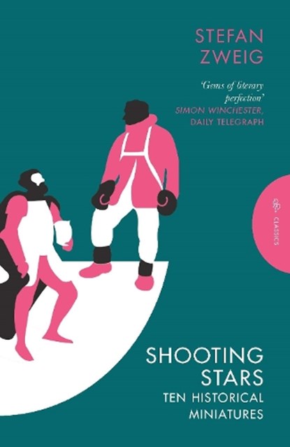 Shooting Stars, Stefan (Author) Zweig - Paperback - 9781782270508