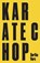 Karate Chop & Minna Needs Rehearsal Space, Dorthe Nors - Paperback - 9781782271192