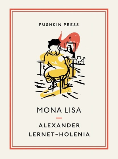 Mona Lisa, Alexander (Author) Lernet-Holenia - Paperback - 9781782271901