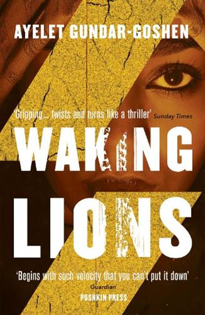 Waking Lions, Ayelet Gundar-Goshen - Paperback - 9781782272984