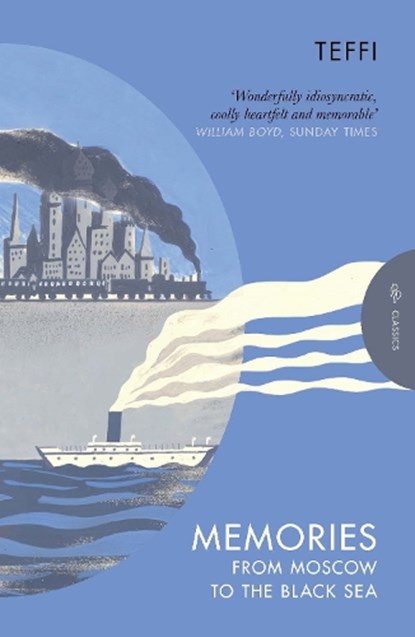Memories - From Moscow to the Black Sea, Teffi - Paperback - 9781782272991