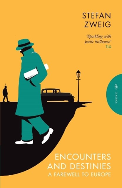Encounters and Destinies, Stefan (Author) Zweig - Paperback - 9781782273462