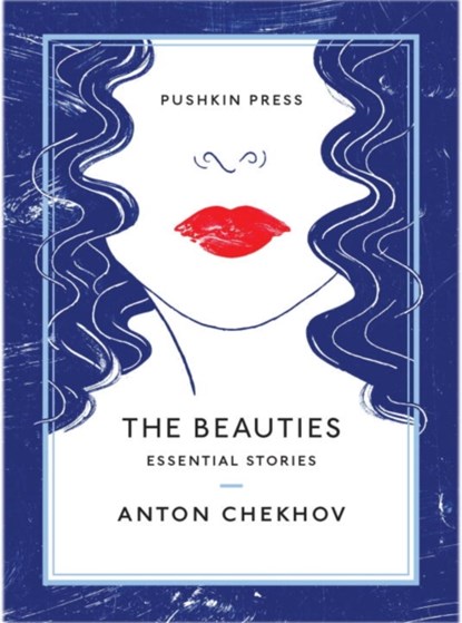 The Beauties, Anton Chekhov - Paperback - 9781782273806