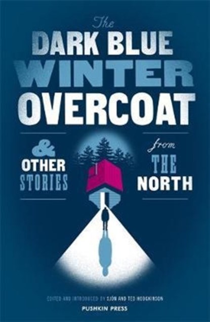 The Dark Blue Winter Overcoat, Various Authors - Paperback - 9781782273820