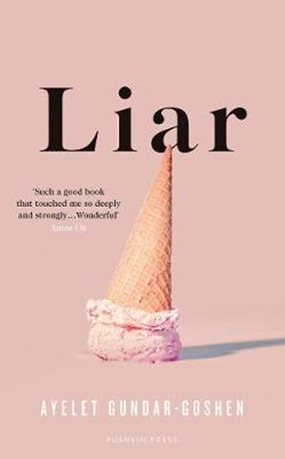 Liar, GUNDAR-GOSHEN,  Ayelet - Paperback Gebonden - 9781782273844