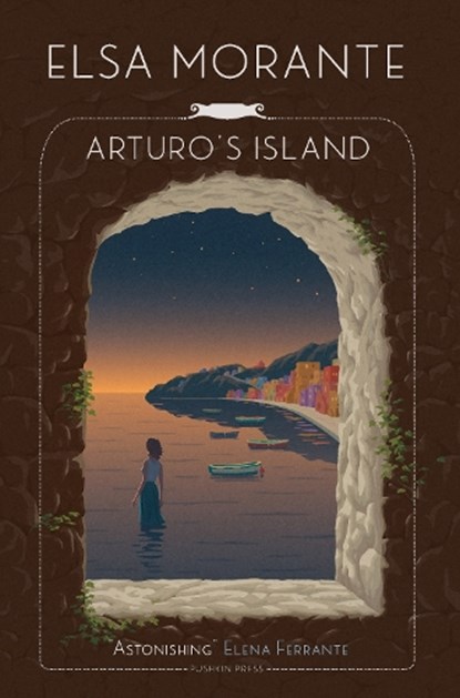 Arturo's Island, Elsa Morante - Paperback - 9781782274957