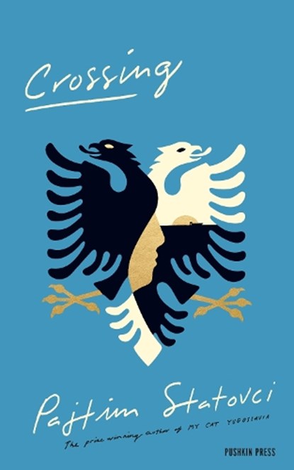 Crossing, Pajtim Statovci - Gebonden Gebonden - 9781782275107