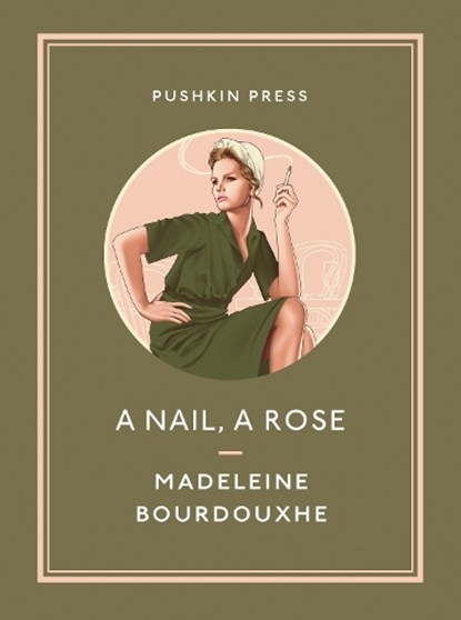 A Nail, A Rose, Madeleine Bourdouxhe - Paperback - 9781782275138
