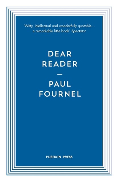 Dear Reader, Paul (Author) Fournel - Paperback - 9781782275220