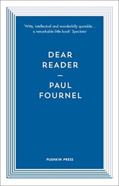 Dear Reader, Paul (Author) Fournel - Paperback - 9781782275220