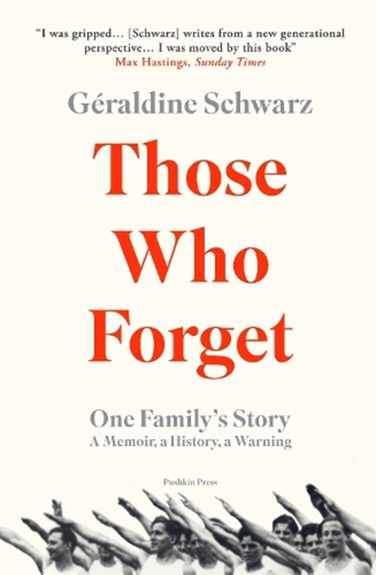 Those Who Forget, Geraldine (Author) Schwarz - Paperback - 9781782275374