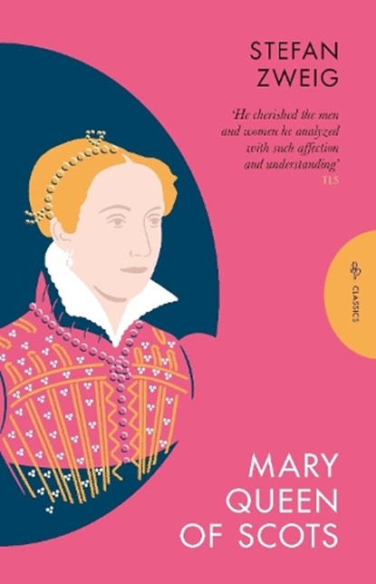 Mary Queen of Scots, Stefan (Author) Zweig - Paperback - 9781782275459