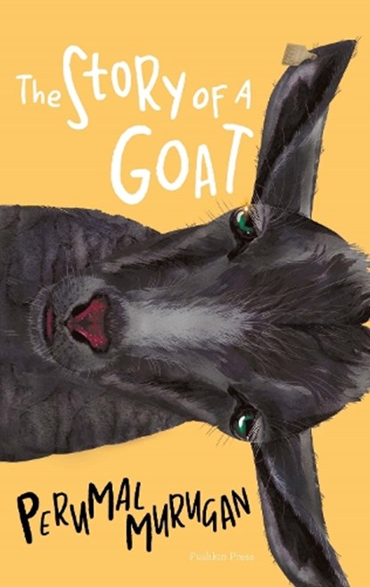 The Story of a Goat, Perumal Murugan - Paperback - 9781782275718