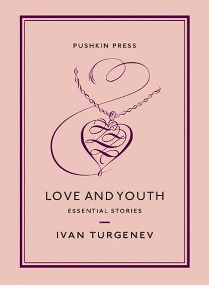 Love and Youth, Ivan Turgenev - Paperback - 9781782276012