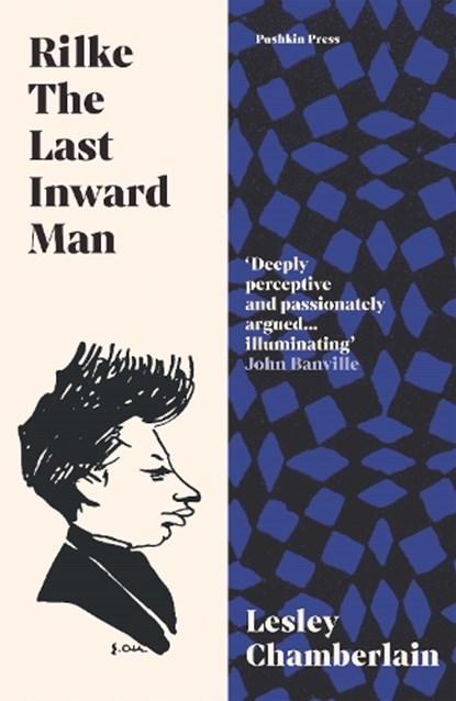 Rilke: The Last Inward Man, Lesley Chamberlain - Paperback - 9781782277217
